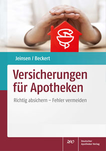 Versicherungen für Apotheken - Richtig absichern, Fehler vermeiden Versicherungen für Apotheken - Richtig absichern, Fehler vermeiden
